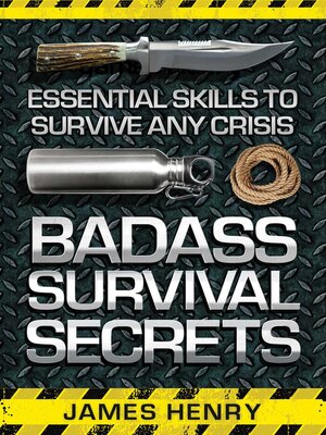 cover image of Badass Survival Secrets: Essential Skills to Survive Any Crisis